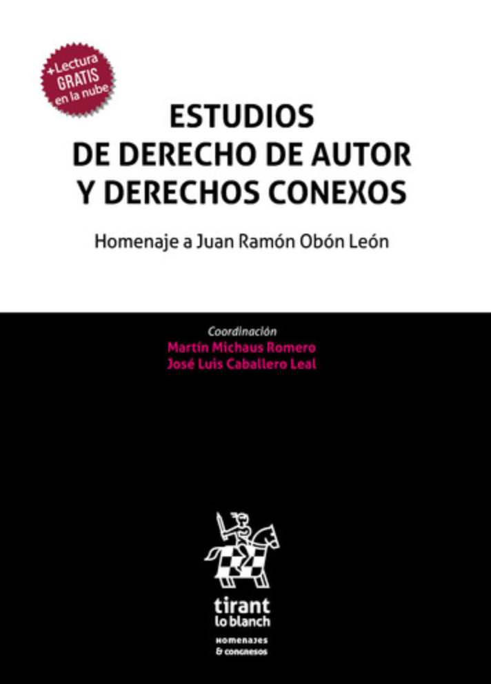 RESEÑA – Estudios de derecho de autor y derechos conexos. Homenaje a Juan Ramón Obón León